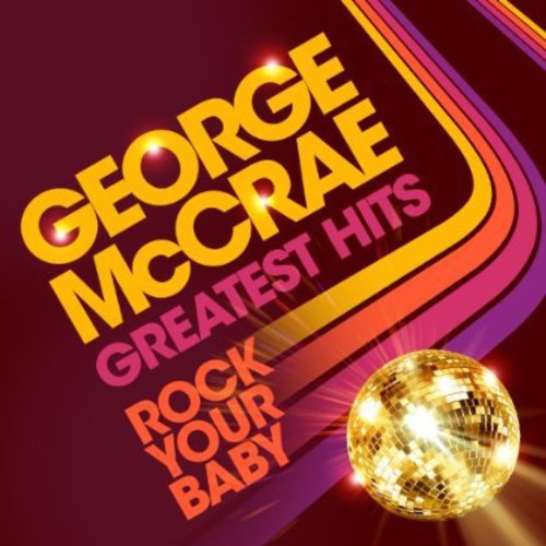 Mccrae George - Rock Your Baby:Greatest Hits in der Gruppe Övrigt / bei Bengans Skivbutik AB (612720)