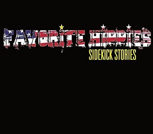 Favorite Hippies - Sidekick Stories in der Gruppe CD / Pop bei Bengans Skivbutik AB (613154)