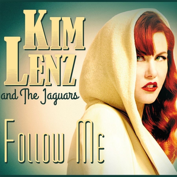 Lenz Kim And The Jaguars - Follow Me in der Gruppe CD / Rock bei Bengans Skivbutik AB (613166)