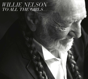 Nelson Willie - To All The Girls... in der Gruppe Minishops / Willie Nelson bei Bengans Skivbutik AB (613191)