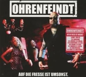 Ohrenfeindt - Auf Die Fresse Ist Umsonst in der Gruppe CD / Hårdrock,Pop-Rock bei Bengans Skivbutik AB (613233)