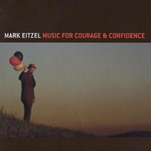 Mark Eitzel - Music For Courage & Confidence in der Gruppe CD bei Bengans Skivbutik AB (614415)