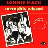 Mack Lonnie - Memphis Wham! in der Gruppe CD / Blues,Jazz bei Bengans Skivbutik AB (615267)