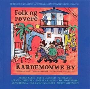 Folk Og Røvere I Kardemomme By - Folk Og Røvere I Kardemomme By in der Gruppe CD / Dansk Musik,Pop-Rock bei Bengans Skivbutik AB (615822)