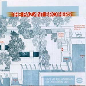 Pazant Brothers - Live At The Museum Of Modern Art, N in der Gruppe CD / Pop-Rock bei Bengans Skivbutik AB (616394)