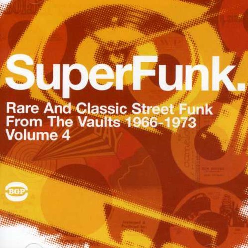 Various Artists - Super Funk Vol 4 in der Gruppe CD / RNB, Disco & Soul bei Bengans Skivbutik AB (616395)