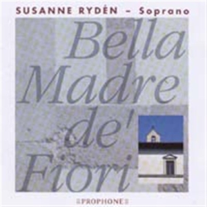 Ryden Susanne - Bella Madre De Fiori in der Gruppe CD bei Bengans Skivbutik AB (616715)