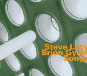 Lacy Steve/Brion Gysin - Songs in der Gruppe CD / Jazz bei Bengans Skivbutik AB (617857)