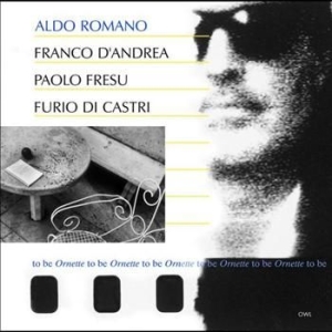 Romano Aldo - To Be Ornette To Be in der Gruppe CD bei Bengans Skivbutik AB (619551)