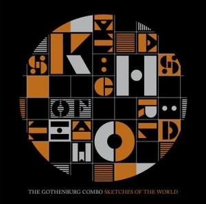 Thegothenburgcombo Piazzolla Mart - Sketches Of The World in der Gruppe CD bei Bengans Skivbutik AB (620026)
