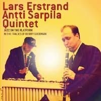 Lars Erstrand-Antti Sarpial Qu - Jazz On The Platform In The in der Gruppe cdonuppdat / CDON Jazz klassiskt NX bei Bengans Skivbutik AB (621567)