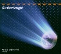 Funker Vogt - Always And Forever Vol. 2 in der Gruppe CD / Pop-Rock,Svensk Folkmusik bei Bengans Skivbutik AB (621602)