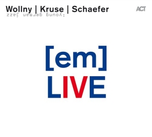 [ Em ] Wollny / Kruse / Schaefer - [ Em ] Live in der Gruppe CD / Jazz bei Bengans Skivbutik AB (622432)