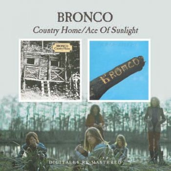 Bronco - Country Home/Ace Of Sunlight in der Gruppe CD / Bestseller bei Bengans Skivbutik AB (622521)