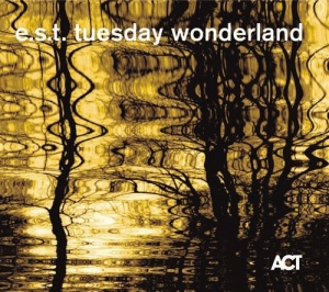 Est Esbjörn Svensson Trio - Tuesday Wonderland in der Gruppe CD bei Bengans Skivbutik AB (622949)
