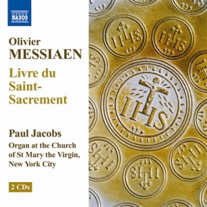Messiaen - Livre Du Saint-Sacrement in der Gruppe Externt_Lager / Naxoslager bei Bengans Skivbutik AB (623354)