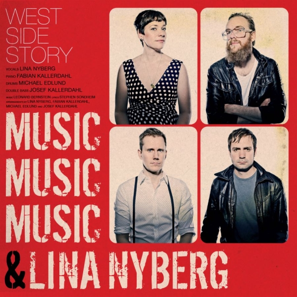 Musicmusicmusic And Lina Nyberg - West Side Story in der Gruppe CD / Bestseller bei Bengans Skivbutik AB (623812)