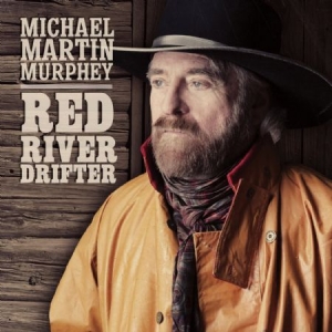 Murphy Michael Martin - Red River Drifter in der Gruppe CD bei Bengans Skivbutik AB (624130)