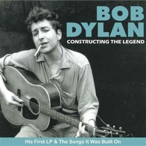 Dylan Bob - Constructing The Legend in der Gruppe CD / Pop bei Bengans Skivbutik AB (624308)