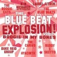 Various Artists - Blue Beat Explosion Boogie In My Bo in der Gruppe CD / Reggae bei Bengans Skivbutik AB (624464)