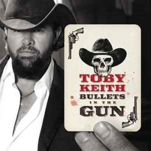 Toby Keith - Bullets In The Gun in der Gruppe CD / Country bei Bengans Skivbutik AB (625295)