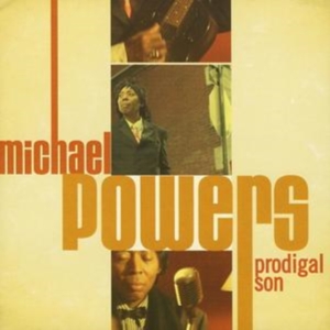 Michael Powers - Prodigal Son in der Gruppe CD / Pop-Rock,Reggae bei Bengans Skivbutik AB (625924)