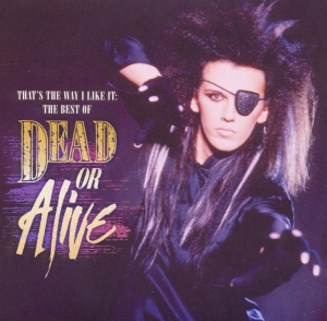 Dead Or Alive - That's The Way I Like It: The Best Of Dead Or Alive in der Gruppe CD / Dance-Techno bei Bengans Skivbutik AB (625963)