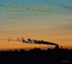 Peter Puma Hedlund & Øystein Sandbu - Tidlösa Valsen in der Gruppe CD / Elektroniskt,Svensk Folkmusik bei Bengans Skivbutik AB (626190)