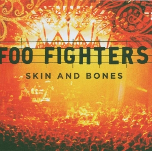 Foo Fighters - Skin And Bones (Live) in der Gruppe Övrigt /  bei Bengans Skivbutik AB (626949)