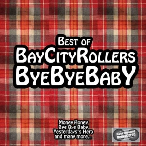 Bay City Rollers - Bye Bye Baby - Best Of in der Gruppe CD / Pop bei Bengans Skivbutik AB (627222)