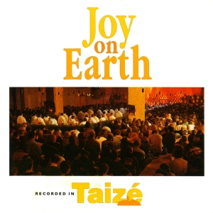 Taizé - Joy On Earth in der Gruppe CD / Klassiskt,Övrigt bei Bengans Skivbutik AB (627355)