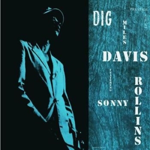 Davis Miles Feat Sonny Rollins - Dig (Ojc Re-M) in der Gruppe CD / Jazz/Blues bei Bengans Skivbutik AB (627602)