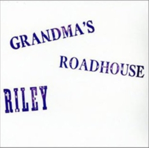 Riley - Grandma's Roadhouse in der Gruppe CD / CD Blues-Country bei Bengans Skivbutik AB (627718)