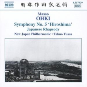 Ohki - Symphony No.5 ‘Hiroshima’ in der Gruppe Externt_Lager / Naxoslager bei Bengans Skivbutik AB (627887)