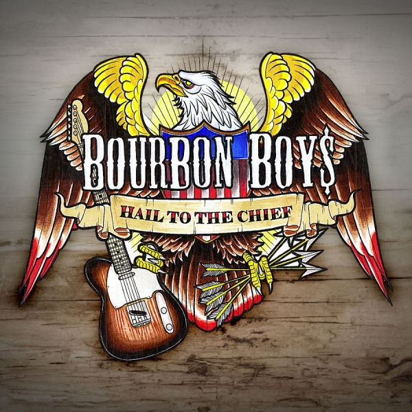 Bourbon Boys - Hail To The Chief in der Gruppe CD / Rock bei Bengans Skivbutik AB (628171)