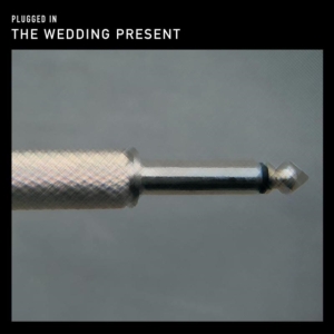 Wedding Present - Plugged In - An Evening At Shepherd in der Gruppe CD / Pop-Rock bei Bengans Skivbutik AB (628188)