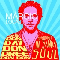 Local Marcio - Says Don Day Don Dree Don Don in der Gruppe CD bei Bengans Skivbutik AB (628377)