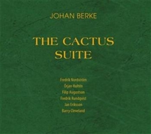 Berke Johan - The Cactus Suite in der Gruppe CD bei Bengans Skivbutik AB (628435)