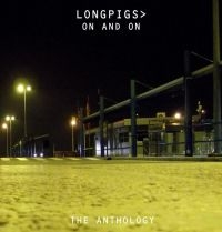 Longpigs - On And On: The Anthology in der Gruppe CD bei Bengans Skivbutik AB (628616)