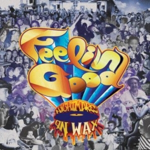 Nightmares On Wax - Feelin' Good in der Gruppe CD / Dance-Techno,Pop-Rock bei Bengans Skivbutik AB (628649)