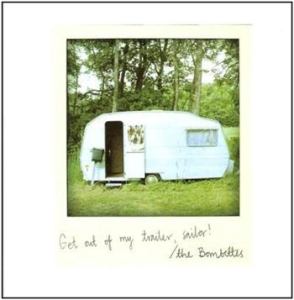 Bombettes - Get Out Of My Trailer Sailor in der Gruppe CD bei Bengans Skivbutik AB (628909)