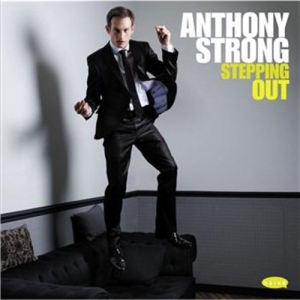 Anthony Strong - Stepping Out in der Gruppe CD / Jazz bei Bengans Skivbutik AB (629103)