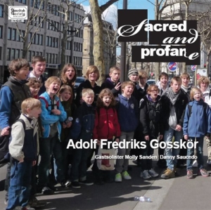 Adolf Fredriks Gosskör - Sacred & Profane in der Gruppe Externt_Lager / Naxoslager bei Bengans Skivbutik AB (629147)