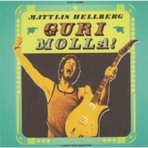 Hellberg Mattias - Gurimolla! in der Gruppe CD / Pop-Rock bei Bengans Skivbutik AB (629287)
