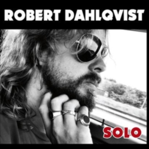 Dahlqvist Robert - Solo in der Gruppe CD / Pop-Rock,Svensk Musik bei Bengans Skivbutik AB (629295)