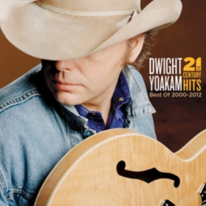 Dwight Yoakam - 21St Century Hits: Best Of in der Gruppe -Start New West bei Bengans Skivbutik AB (629458)