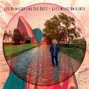 Lee Ranaldo And The Dust - Last Night On Earth in der Gruppe CD bei Bengans Skivbutik AB (629775)