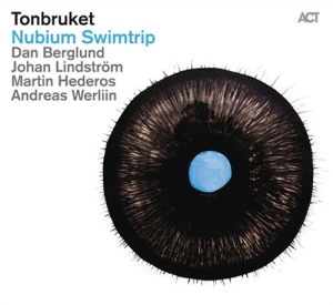 Tonbruket - Nubium Swimtrip in der Gruppe CRM - Svensk jazz både lp och cd bei Bengans Skivbutik AB (629982)