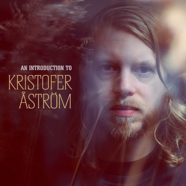 Åström Kristofer - An Introduction To in der Gruppe CD / Bestseller bei Bengans Skivbutik AB (630091)