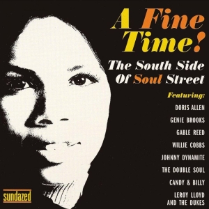 Various Artists - A Fine Time! The South Side Of Soul in der Gruppe CD bei Bengans Skivbutik AB (630468)